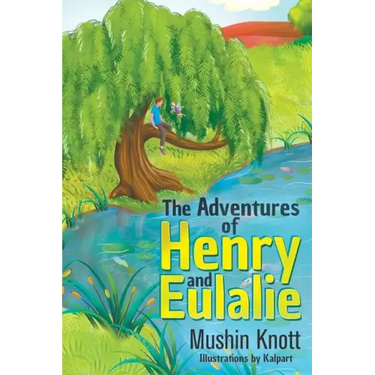 The Adventures of Henry and Eulalie