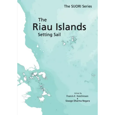 The Riau Islands: Setting Sail