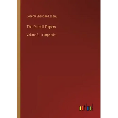 The Purcell Papers: Volume 3 - in large print
