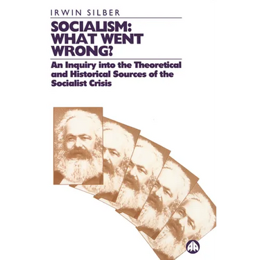 Socialism: What Went Wrong