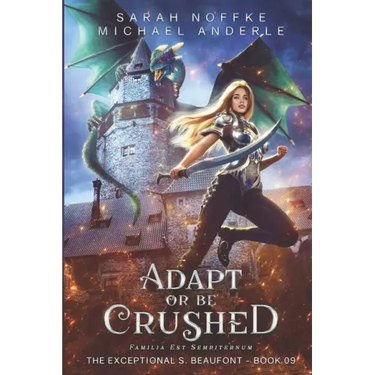 Adapt Or Be Crushed