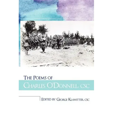 The Poems of Charles O'Donnell, CSC