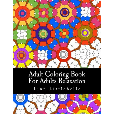 Adult Coloring Book For Adults Relaxation: Patterns For Stress Relief
