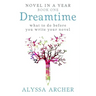 Dreamtime: What to do Before You Write Your Novel