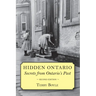 Hidden Ontario: Secrets from Ontario's Past