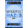 Mindful Mazes: Mind Series LVL 1
