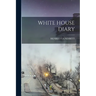 White House Diary