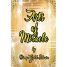 Arts of Miracle