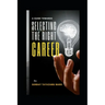 Selecting the Right Career