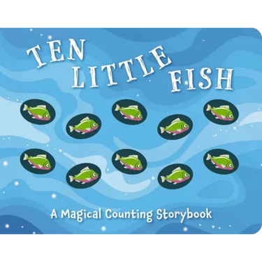 Ten Little Fish: A Magical Counting Storybook 2