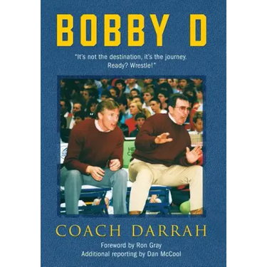 Bobby D: "It's not the destination, it's the journey. Ready? Wrestle!"
