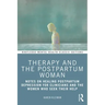 Therapy and the Postpartum Woman: Notes on Healing Postpartum Depression for Clinicians and the Women Who Seek Their Help