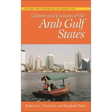Culture and Customs of the Arab Gulf States