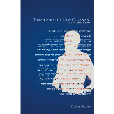 Torah and the New Covenant, An Introduction