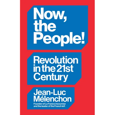 Now, the People!: Revolution in the Twenty-First Century