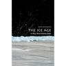 The Ice Age: A Very Short Introduction