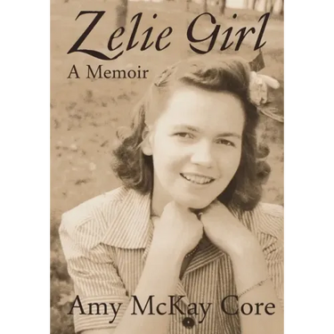 Zelie Girl: A Memoir