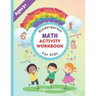 Kindergarten Math Activity Workbook for Kids: Kindergarten and Preschool Kids Learning The Numbers And Basic Math Homeschool Kindergarteners Addition