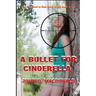 A Bullet for Cinderella