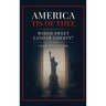 America Tis of Thee: Whose Sweet Land of Liberty? Collection of Poems