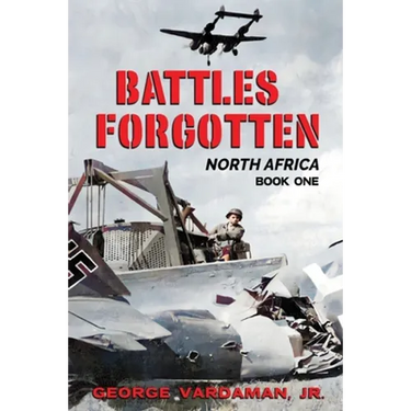 Battles Forgotten: North Africa