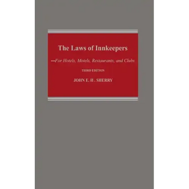 Study Guide to John E. H. Sherry, the Laws of Innkeepers, Third Edition: For Hotels, Motels, Restaurants, and Clubs