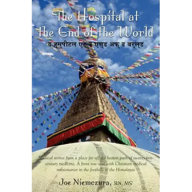 The Hospital at the End of the World