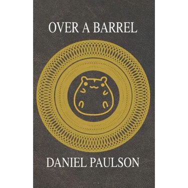 Over A Barrel