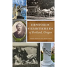 Historic Cemeteries of Portland, Oregon