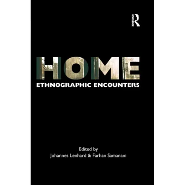 Home: Ethnographic Encounters