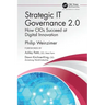 Strategic It Governance 2.0: How Cios Succeed at Digital Innovation