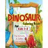 Dinosaur Coloring Book For Kids 3-8: Fun Activity & Jumbo Coloring Book