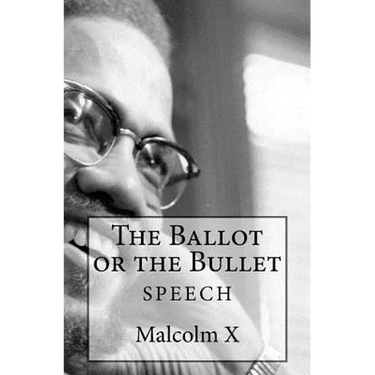 The Ballot or the Bullet