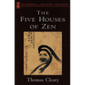 The Five Houses of Zen