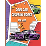 Cool car coloring books for men & kids: The Future Teachers Coloring Books For Boys