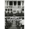 High Seminary: Vol. 2:: A History of Clemson University, 1964-2000