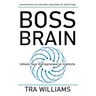 Boss Brain: Unlock Your Entrepreneurial Instincts