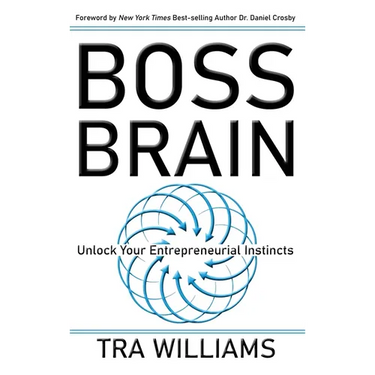 Boss Brain: Unlock Your Entrepreneurial Instincts