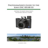 Photographer's Guide to the Sony RX100 III