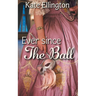 Ever Since the Ball