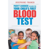 Parent's Handbook: Reason For Your Child's First Blood Test