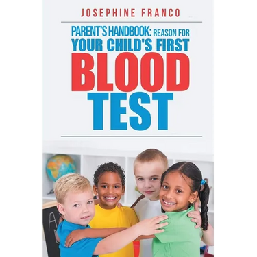Parent's Handbook: Reason For Your Child's First Blood Test