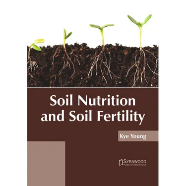 Soil Nutrition and Soil Fertility