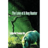 The Love of a Hog Hunter