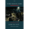 Some Do Not . . .: A Novel Volume 1
