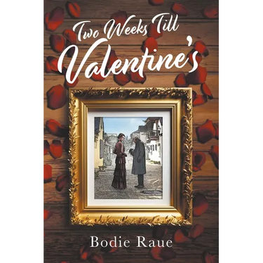 Two Weeks Till Valentine's