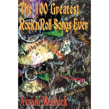 The 100 Greatest Rock 'n' Roll Songs Ever