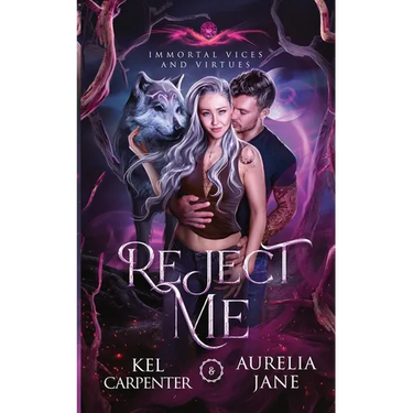 Reject Me: A Rejected Mate Vampire Shifter Romance