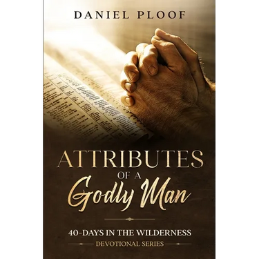Attributes of a Godly Man