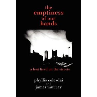 The emptiness of our hands: a lent lived on the streets